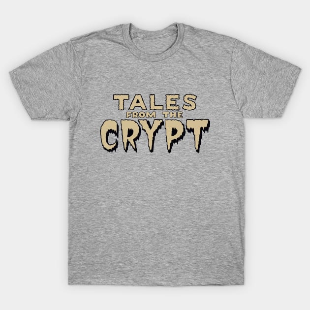 Tales From The Crypt T-Shirt by The Kenough